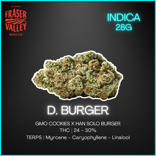 The Original Fraser Valley Weed Co. - D. Burger  - 28G