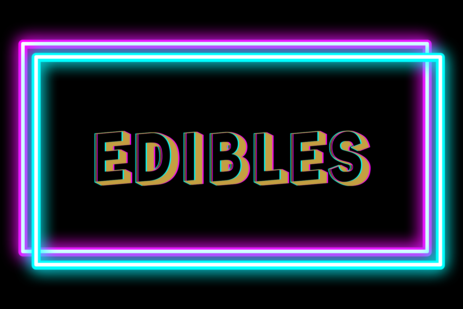 Edibles