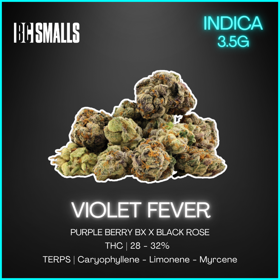 Bc Smalls - Violet Fever Smalls - 3.5G