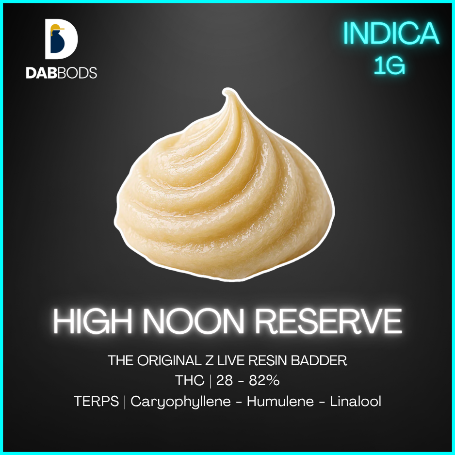 Dab Bods - High Noon Reserve Original Z Live Resin Badder - 1G