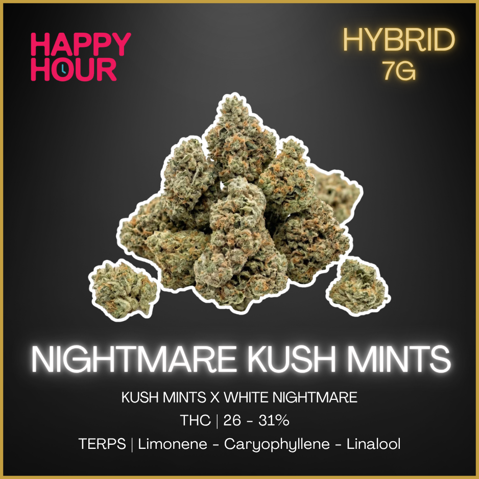 Happy Hour - Nightmare Kush Mints - 7G