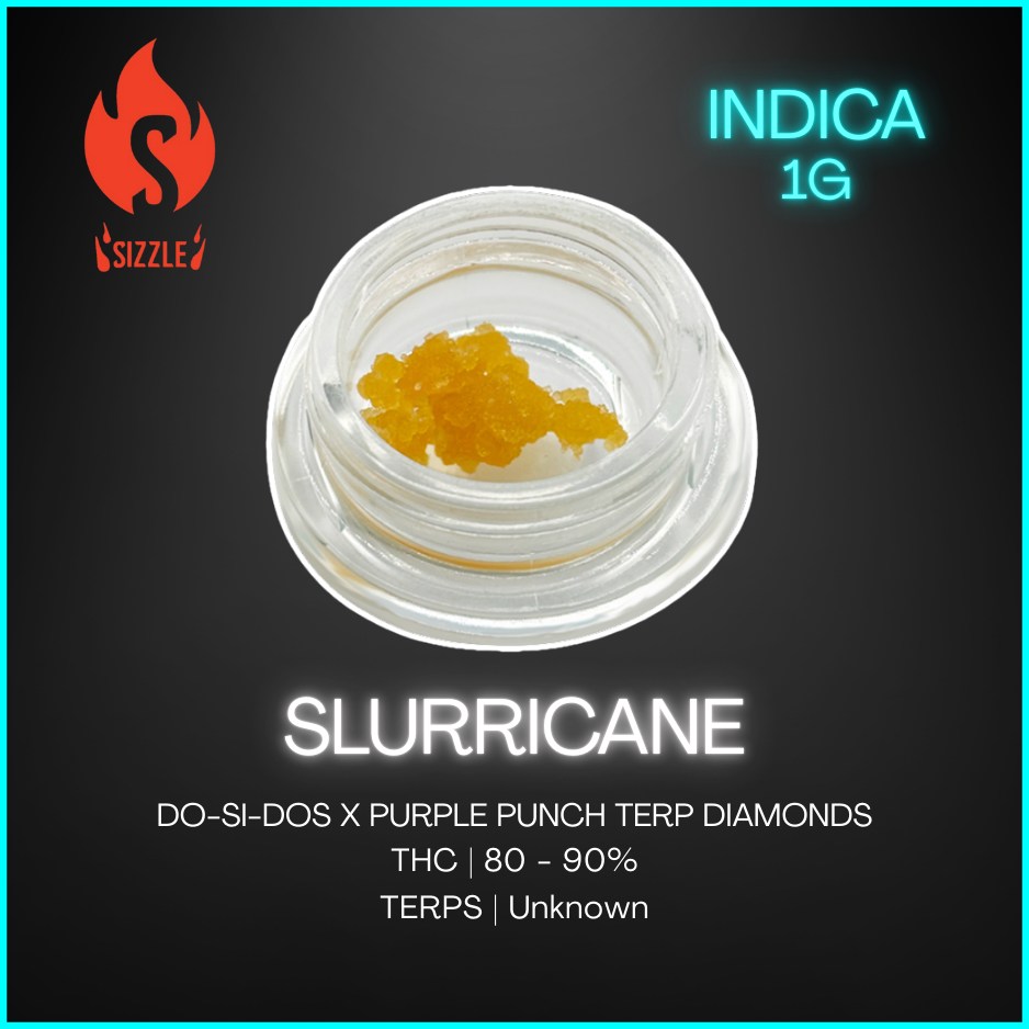 Sizzle - Slurricane -  Indica Terp Diamonds -1g
