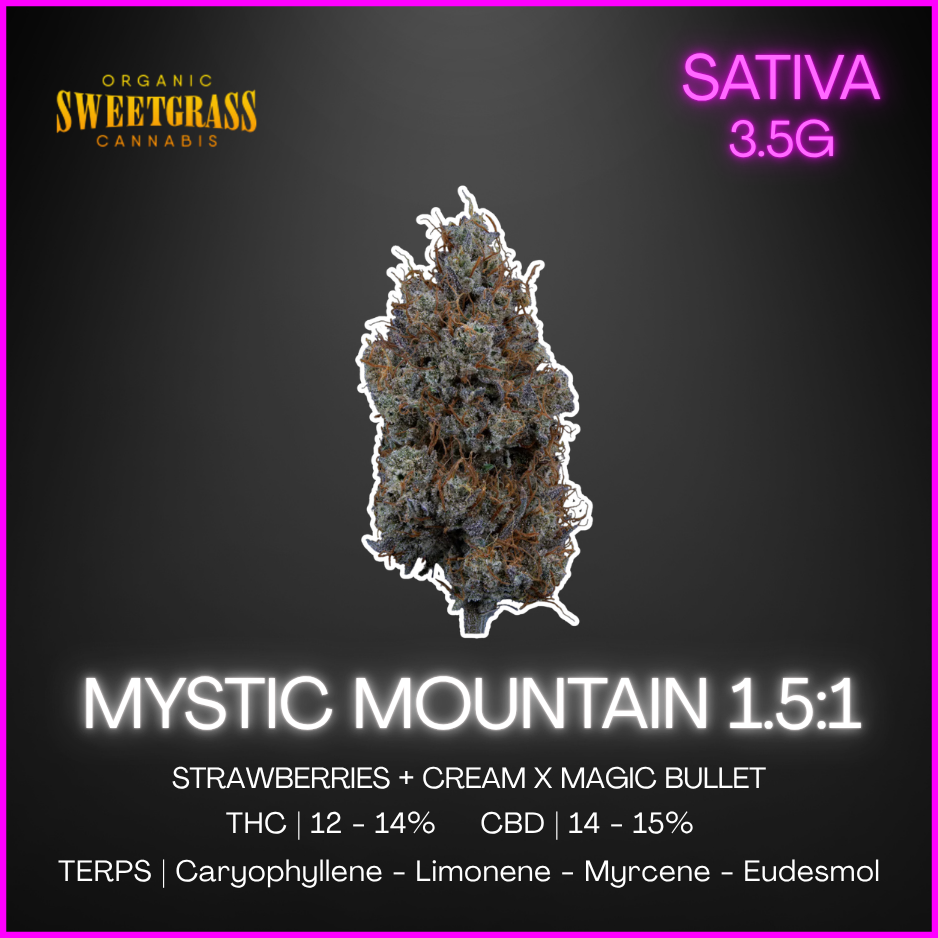 Sweetgrass Organic Cannabis - Mystic Mountain 1.5:1 Flower - 3.5G