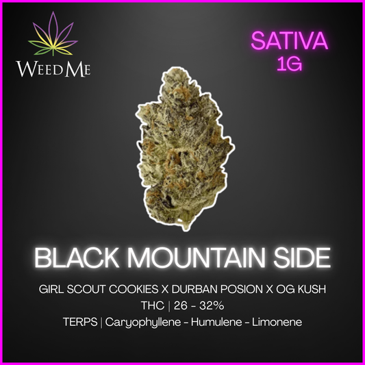 Weed Me - Black Mountain Side - 1G