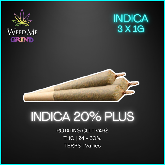 Weed Me Grind - Indica 20% Plus Pre-Rolls - 3G