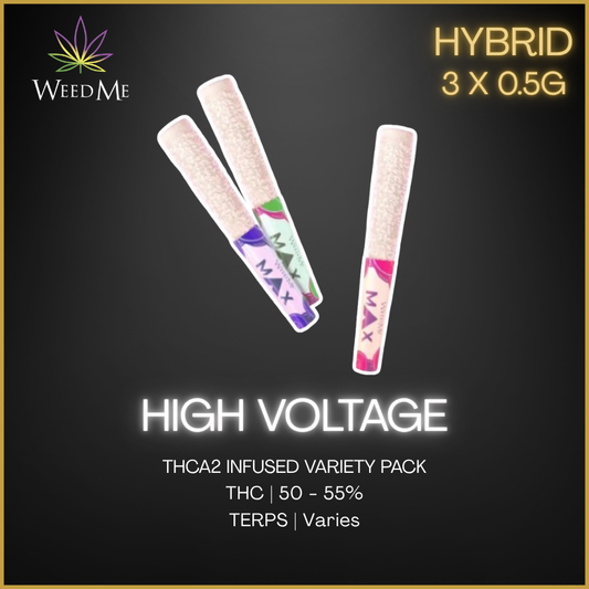 Weed Me Max - Thca2 High Voltage Infused Pre-Rolls - 1.5G