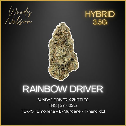 Woody Nelson - Rainbow Driver - 3.5g